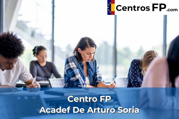 Centros FP en Pinto 2 Centro FP Acadef De Arturo Soria