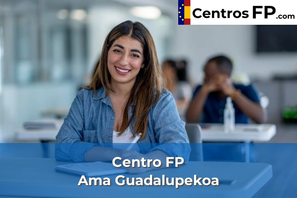 Centro FP Sagrado Corazon 54 Centro FP Ama Guadalupekoa