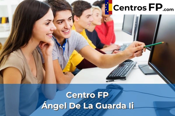 Centro FP San Juan Bautista 56 Centro FP Ángel De La Guarda Ii