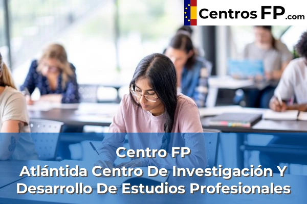 Centro FP Atlántida Centro De Investigación Y Desarrollo De Estudios Profesionales
