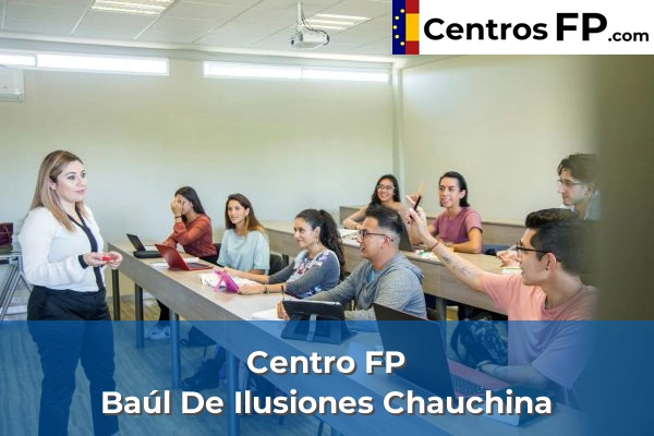 Centro FP La Inmaculada 67 Centro FP Baúl De Ilusiones Chauchina