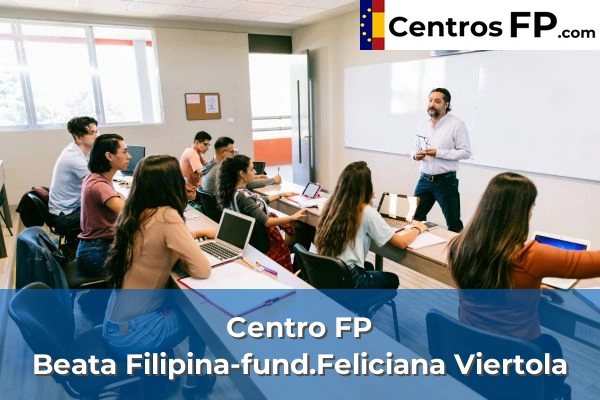 Centros FP en Alcorcón 25 Centro FP Beata Filipina-fund.Feliciana Viertola