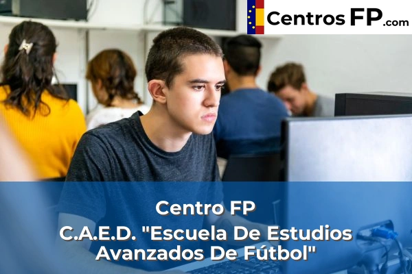 Centro FP Col. "Santo Tomás" 54 Centro FP C.A.E.D. "Escuela De Estudios Avanzados De Fútbol"