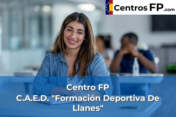 Centro FP Col. "Meres" 53 Centro FP C.A.E.D. "Formación Deportiva De Llanes"