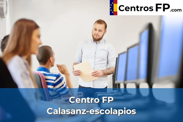 Centro FP Mater Dei 56 Centro FP Calasanz-escolapios