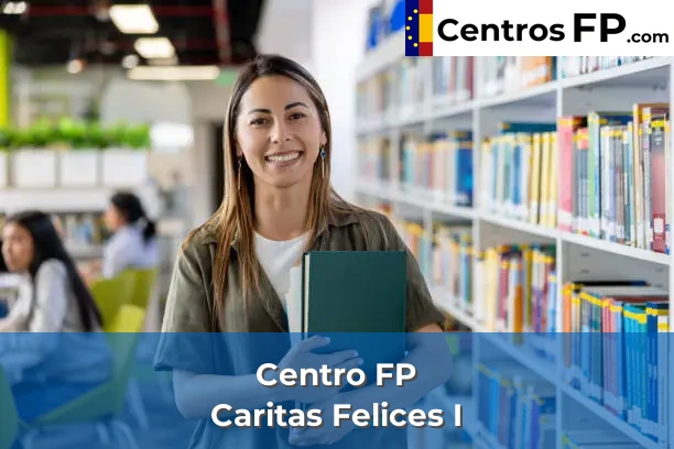 Centro FP Había Una Vez 61 Centro FP Caritas Felices I