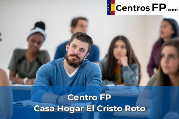 Centro FP Casa Hogar El Cristo Roto