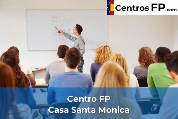 Centro FP La Salle 52 Centro FP Casa Santa Monica