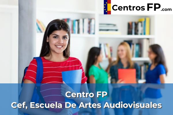 Centros FP en Pollença 2 Centro FP Cef, Escuela De Artes Audiovisuales