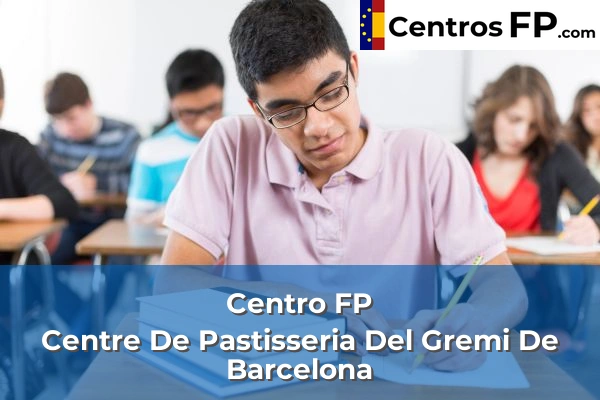 Centro FP Granés 133 Centro FP Centre De Pastisseria Del Gremi De Barcelona
