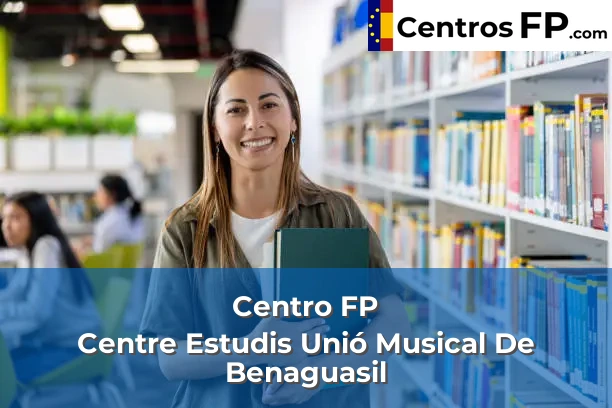 Centro FP Centro Estudios Musicales Massanassa 92 Centro FP Centre Estudis Unió Musical De Benaguasil