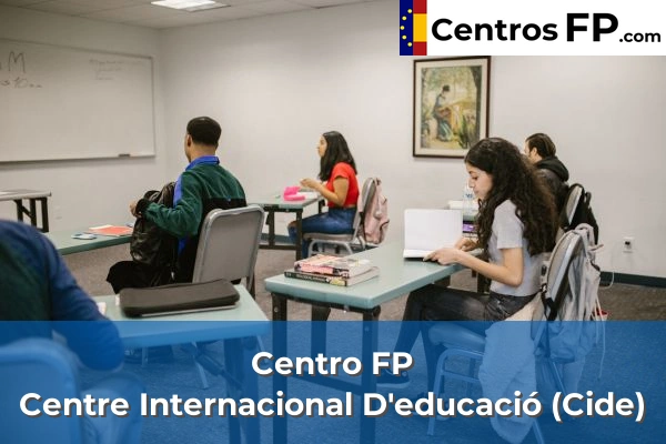 Centro FP Parroquia De Sant Josep 54 Centro FP Centre Internacional D'educació (Cide)