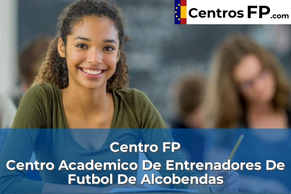 Centro FP Los Castillos 58 Centro FP Centro Academico De Entrenadores De Futbol De Alcobendas