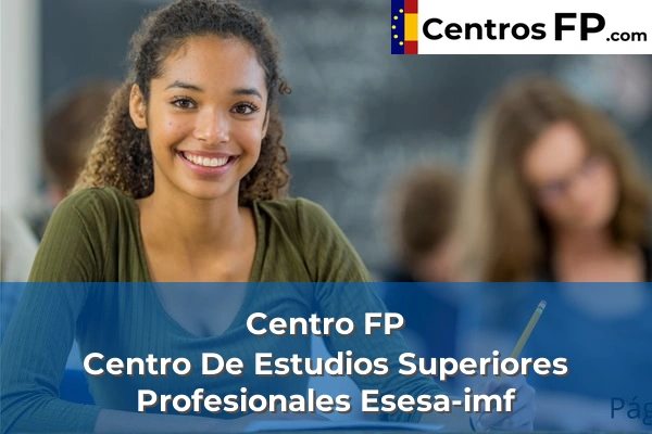 Centros FP en Marbella 4 Centro FP Centro De Estudios Superiores Profesionales Esesa-imf