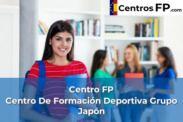 Centro FP Centro De Formación Deportiva Grupo Japón