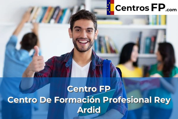 Centro FP Nanyland Hispanidad 78 Centro FP Centro De Formación Profesional Rey Ardid