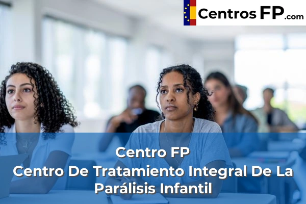 Centro FP Centro De Tratamiento Integral De La Parálisis Infantil