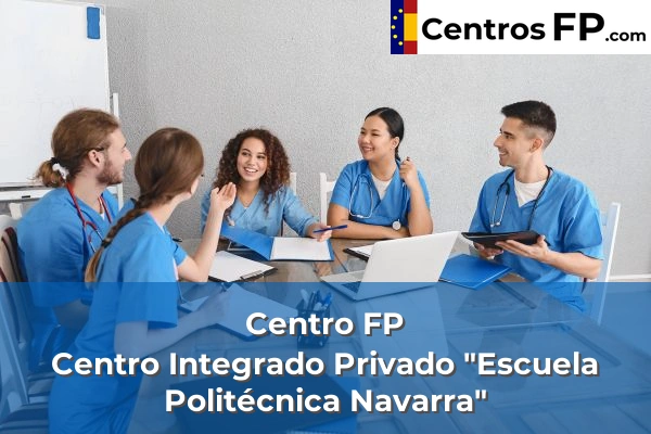 Centro FP Sagrado Corazon 52 Centro FP Centro Integrado Privado "Escuela Politécnica Navarra"