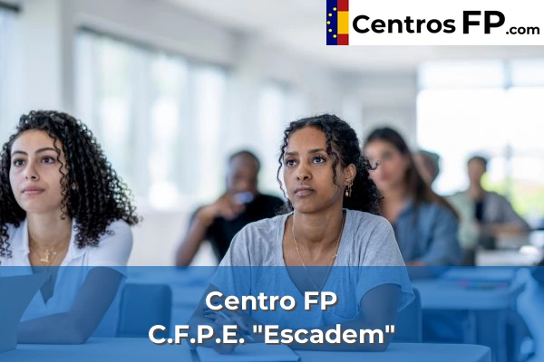Centro FP C.F.P.E. "Escadem"