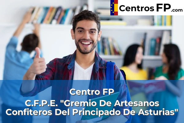 Centro FP Col. "Meres" 66 Centro FP C.F.P.E. "Gremio De Artesanos Confiteros Del Principado De Asturias"