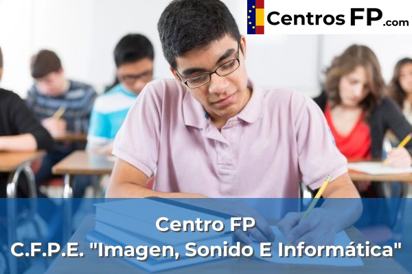 Centro FP Col. "Meres" 67 Centro FP C.F.P.E. "Imagen, Sonido E Informática"