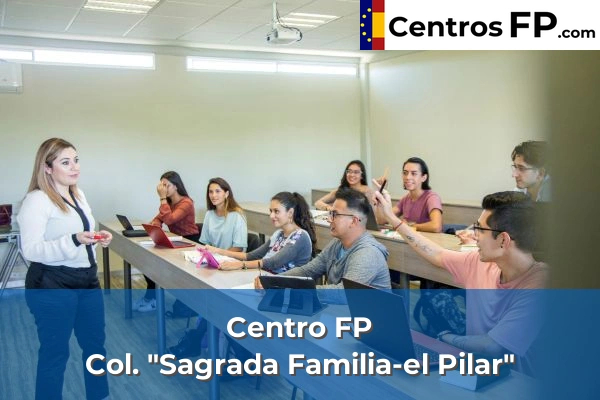 Centro FP Col. "Sagrada Familia-el Pilar"