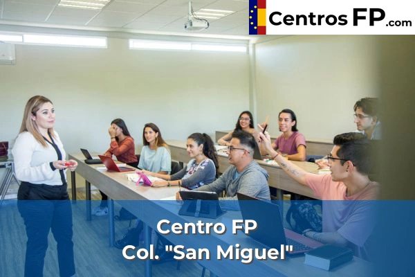 Centro FP Col. "Santo Tomás" 89 Centro FP Col. "San Miguel"