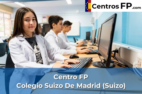 Centro FP La Cigüeña 61 Centro FP Colegio Suizo De Madrid (Suizo)