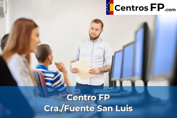 Centro FP Cra./Fuente San Luis