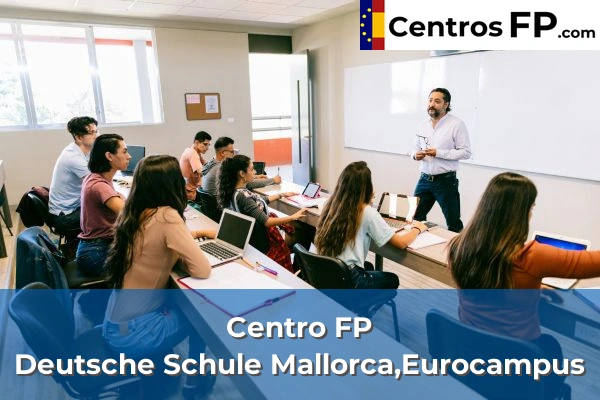 Centro FP Deutsche Schule Mallorca,Eurocampus