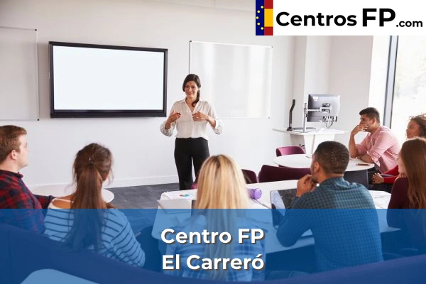 Centro FP Ifp-innovación En Formación Profesional 54 Centro FP El Carreró