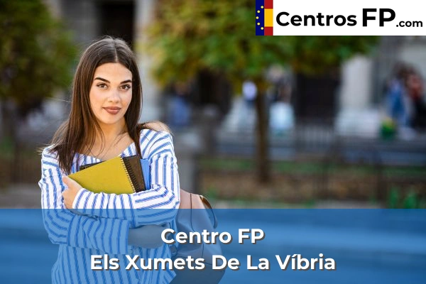 Centro FP Granés 223 Centro FP Els Xumets De La Víbria