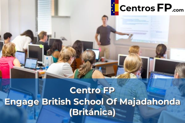 Centro FP Engage British School Of Majadahonda (Británica)