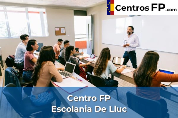 Centro FP Santo Tomas De Aquino-liceo Santa Teresa 53 Centro FP Escolania De Lluc