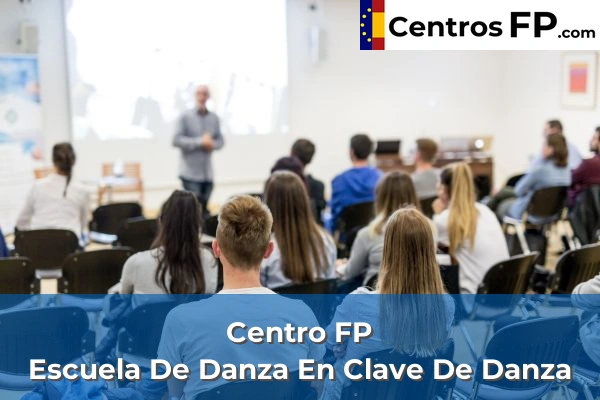 Centros FP en Málaga 76 Centro FP Escuela De Danza En Clave De Danza