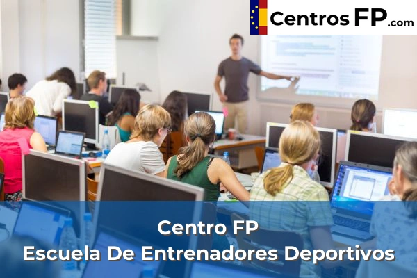 Centros FP en El Tiemblo 2 Centro FP Escuela De Entrenadores Deportivos