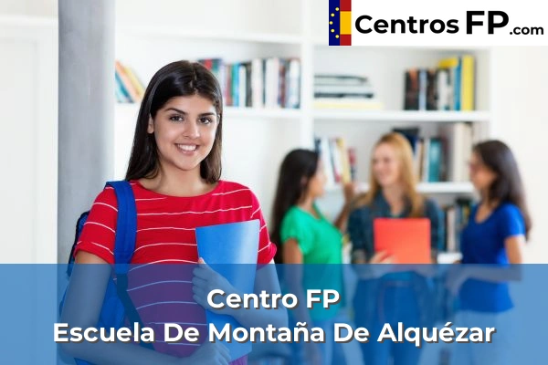 Centro FP Escuela De Montaña De Alquézar