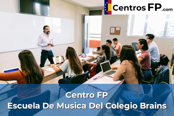 Centro FP Los Castillos 69 Centro FP Escuela De Musica Del Colegio Brains