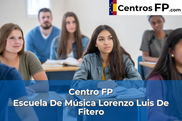 Centro FP Virgen De Orreaga 54 Centro FP Escuela De Música Lorenzo Luis De Fitero