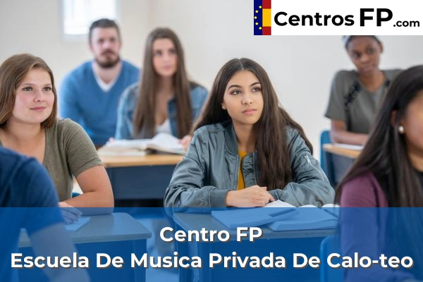 Centro FP Escuela De Musica Privada De Calo-teo 1 centro fp escuela de musica privada de calo teo img