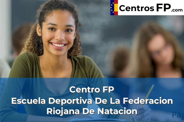 Centro FP Escuela Deportiva De La Federacion Riojana De Natacion 1 centro fp escuela deportiva de la federacion riojana de natacion img