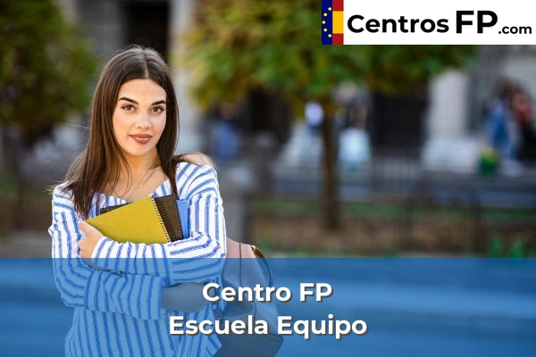 Centro FP Escuela Equipo