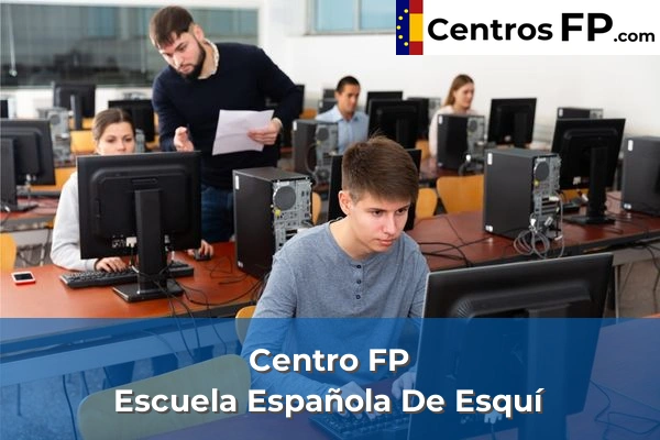 Centros FP en Jaca 4 Centro FP Escuela Española De Esquí
