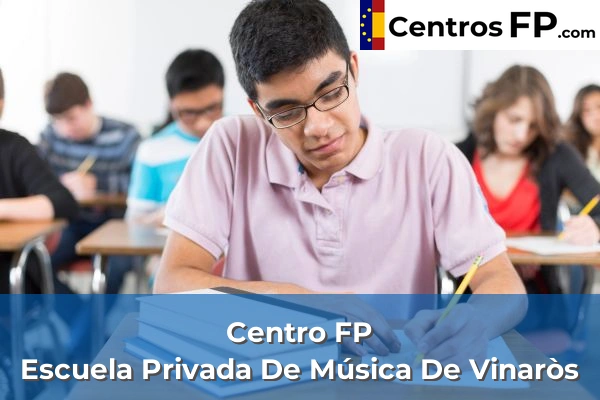 Centro FP Escuela Privada De Música De Vinaròs
