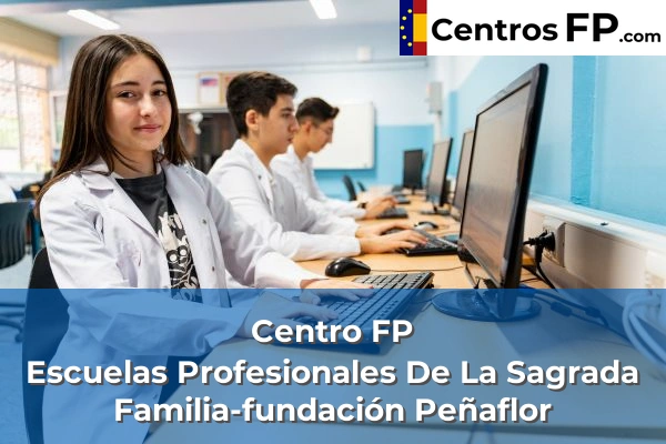 Centro FP Escuelas Profesionales De La Sagrada Familia-fundación Peñaflor