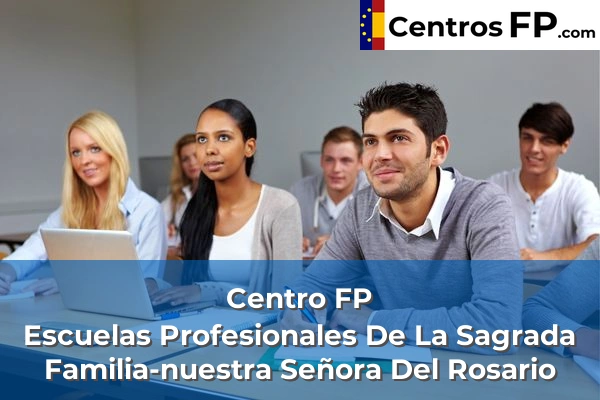 Centro FP Escuelas Profesionales De La Sagrada Familia-nuestra Señora Del Rosario