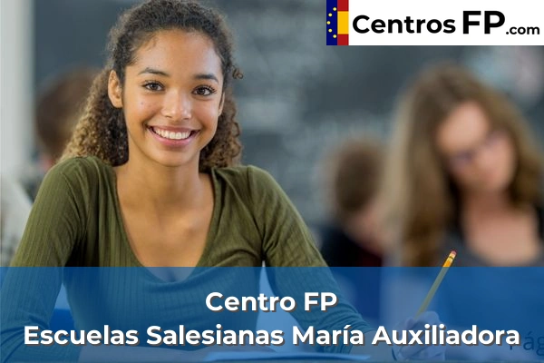 Centro FP Escuelas Salesianas María Auxiliadora