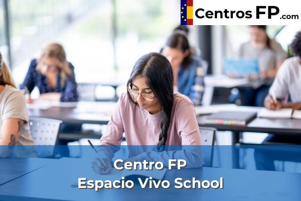 Centro FP Espacio Vivo School