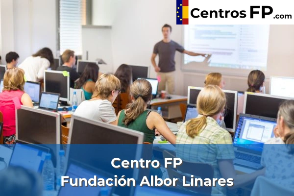 Centro FP Pablo Vi-el Jardín 73 Centro FP Fundación Albor Linares