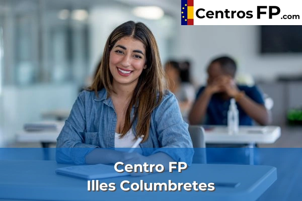 Centros FP en Xilxes 2 Centro FP Illes Columbretes